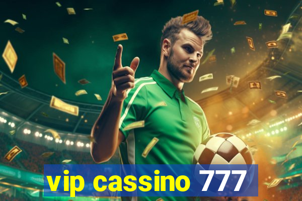 vip cassino 777